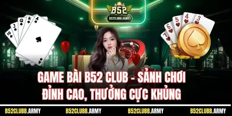 game bài b52 club