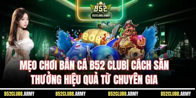 mẹo chơi bắn cá
